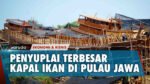 17 Galangan Kapal Kayu di Sungai Sambong Kabupaten Batang Geliatnya Tak Pernah Redup