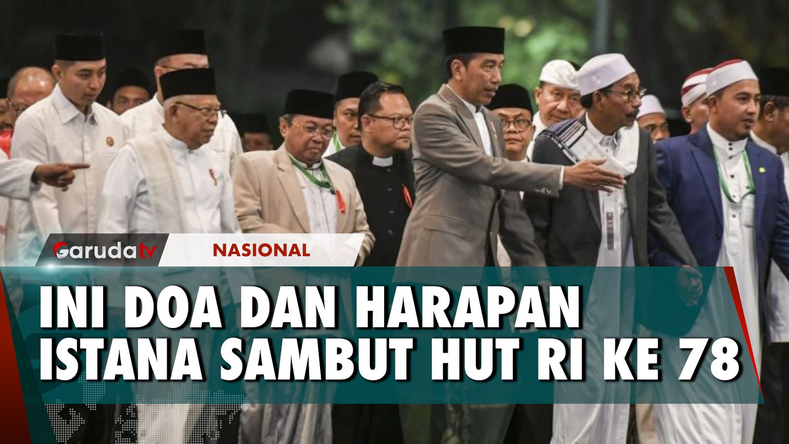 Sambut HUT RI ke-78, Dzikir Dan Doa Kebangsaan Menggema di Istana