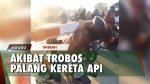 Trobos Pembatas Kereta, Emak Ini 'Ditampol' Palang Perlintasan