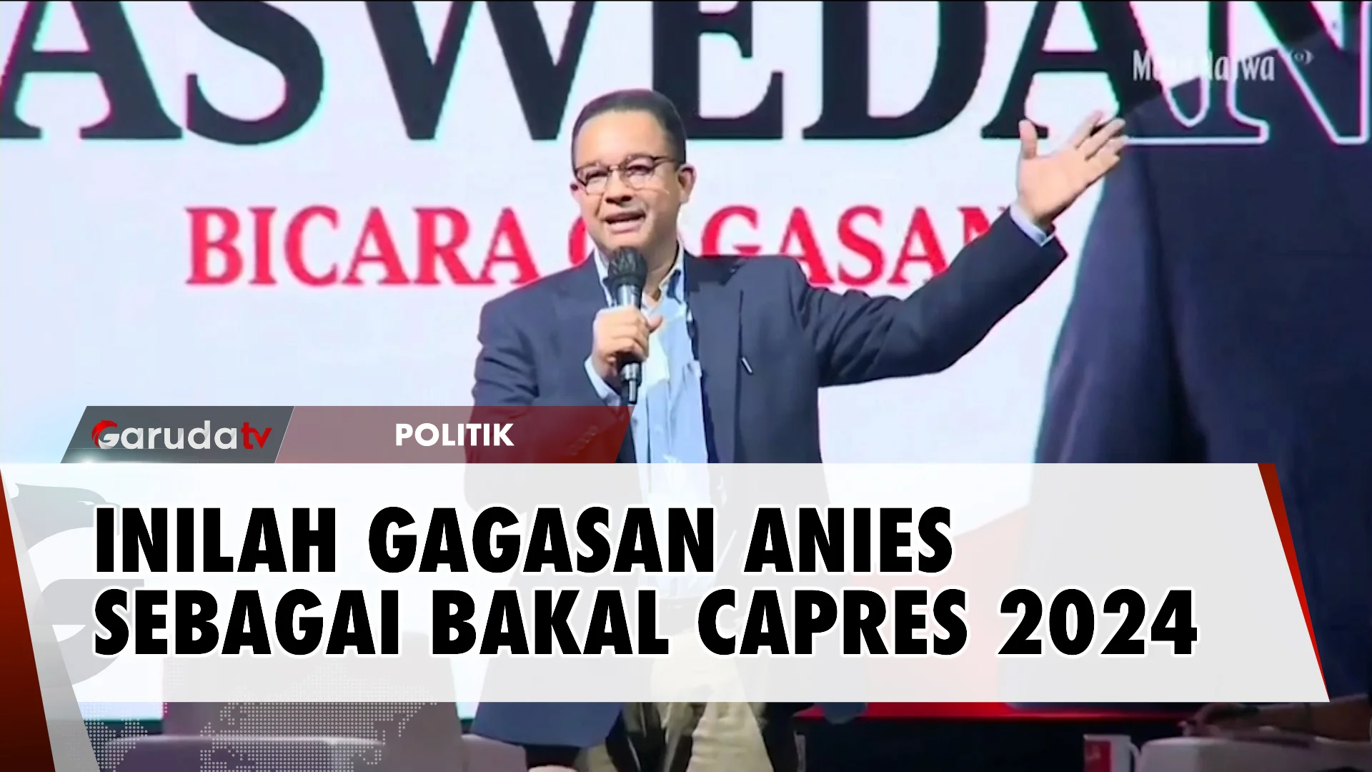 Anies Baswedan Blak-blakan di Mata Najwa Bahas Ini...