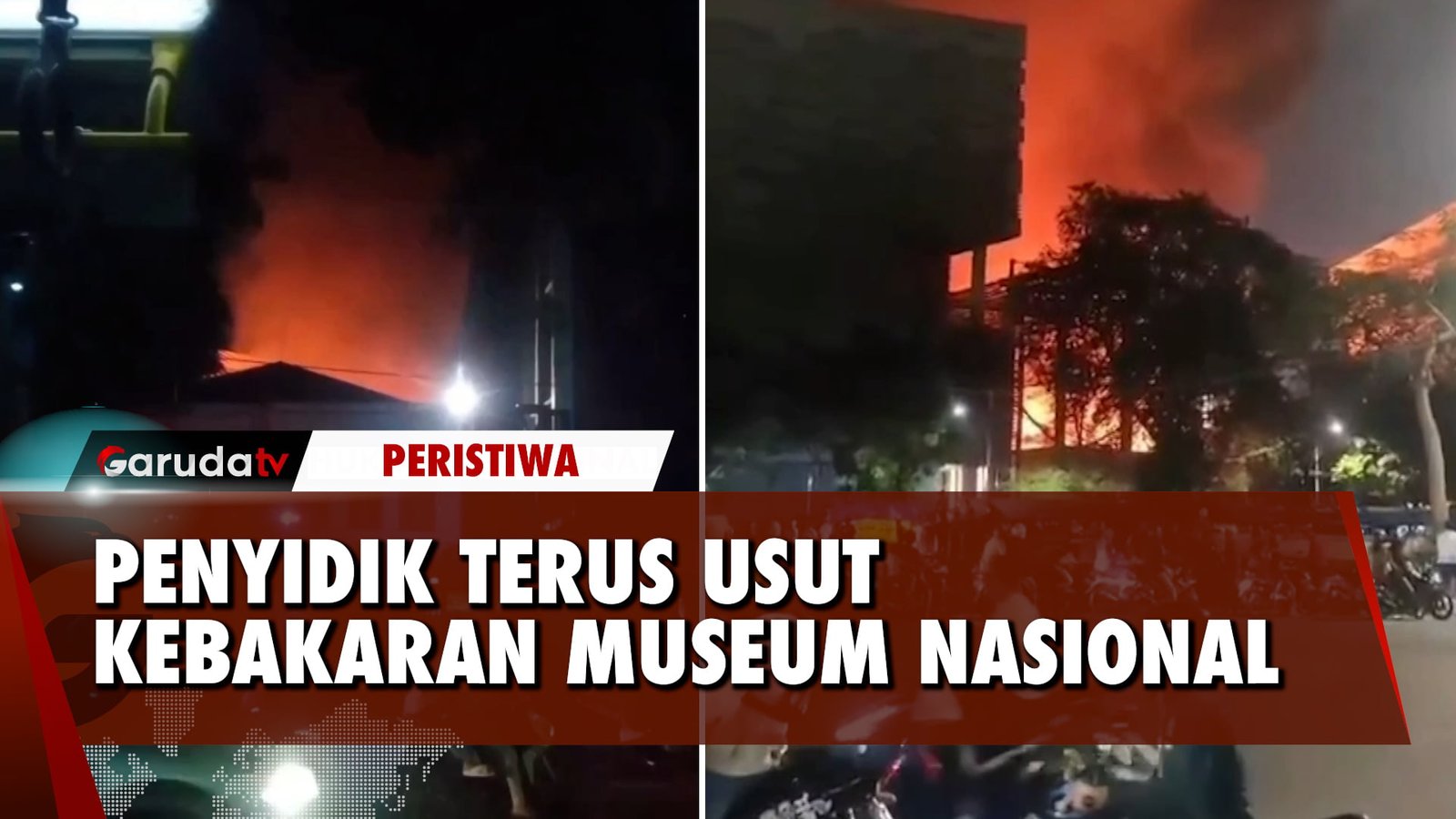 Teka-Teki Kebakaran Museum Nasional Masih Berlanjut