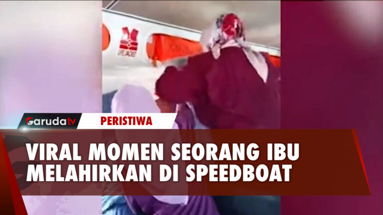Detik-Detik Bayi Lahir Diatas Speedboat dalam Perjalanan ke Rumah Sakit