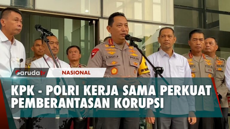 Polri-KPK Resmi Kerja Sama Supervisi Pemberantasan Korupsi