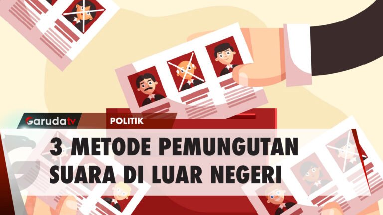 Tiga Metode Pemungutan Suara Pemilu 2024 Bagi Pemilih di Luar Negeri