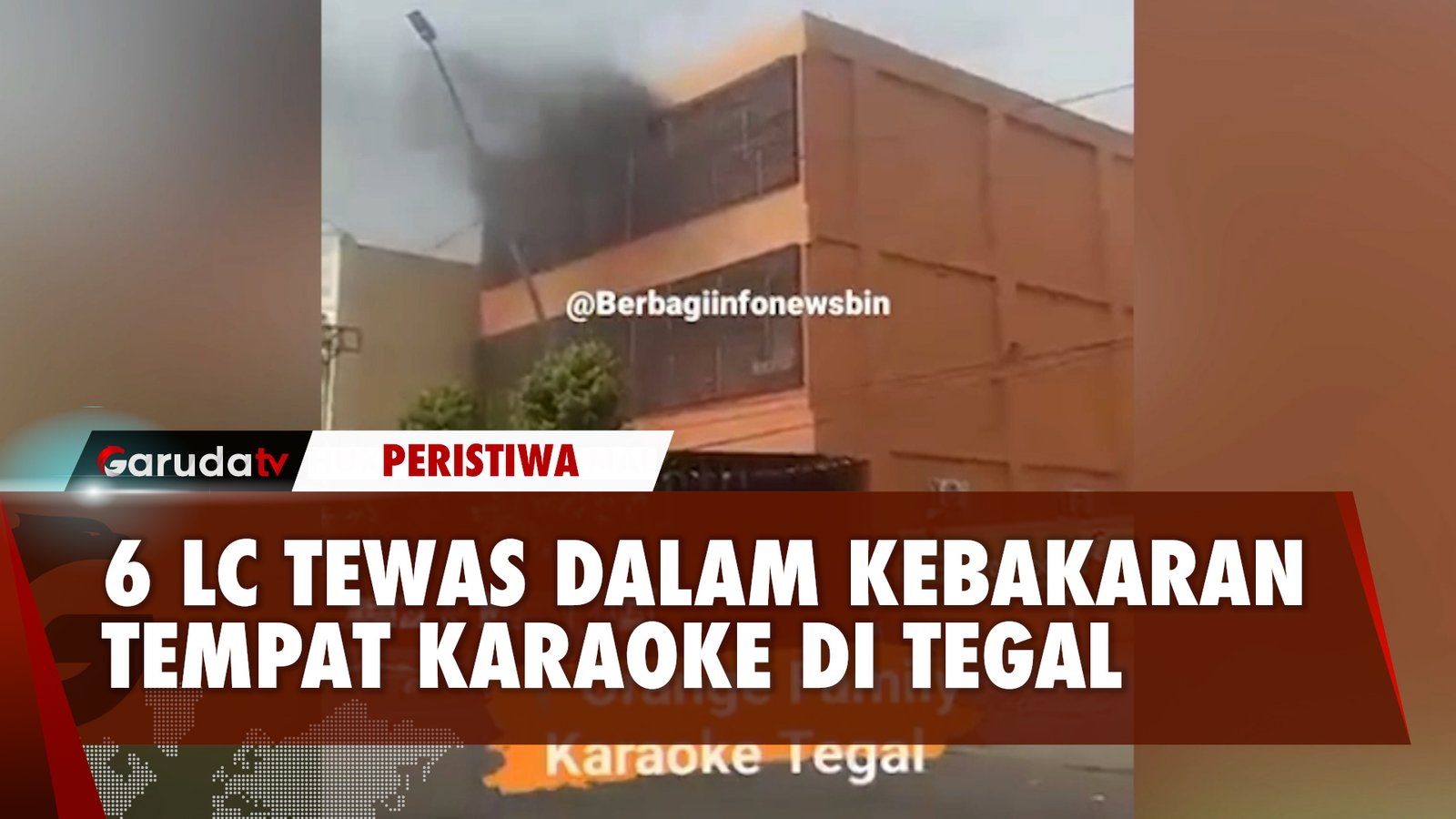 Kebakaran Lahap Tempat Karaoke di Tegal, 6 LC Dinyatakan Tewas!