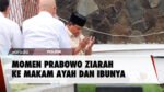 Prabowo Ziarah ke Makam Ayah dan Ibunya Usai Pemungutan Suara