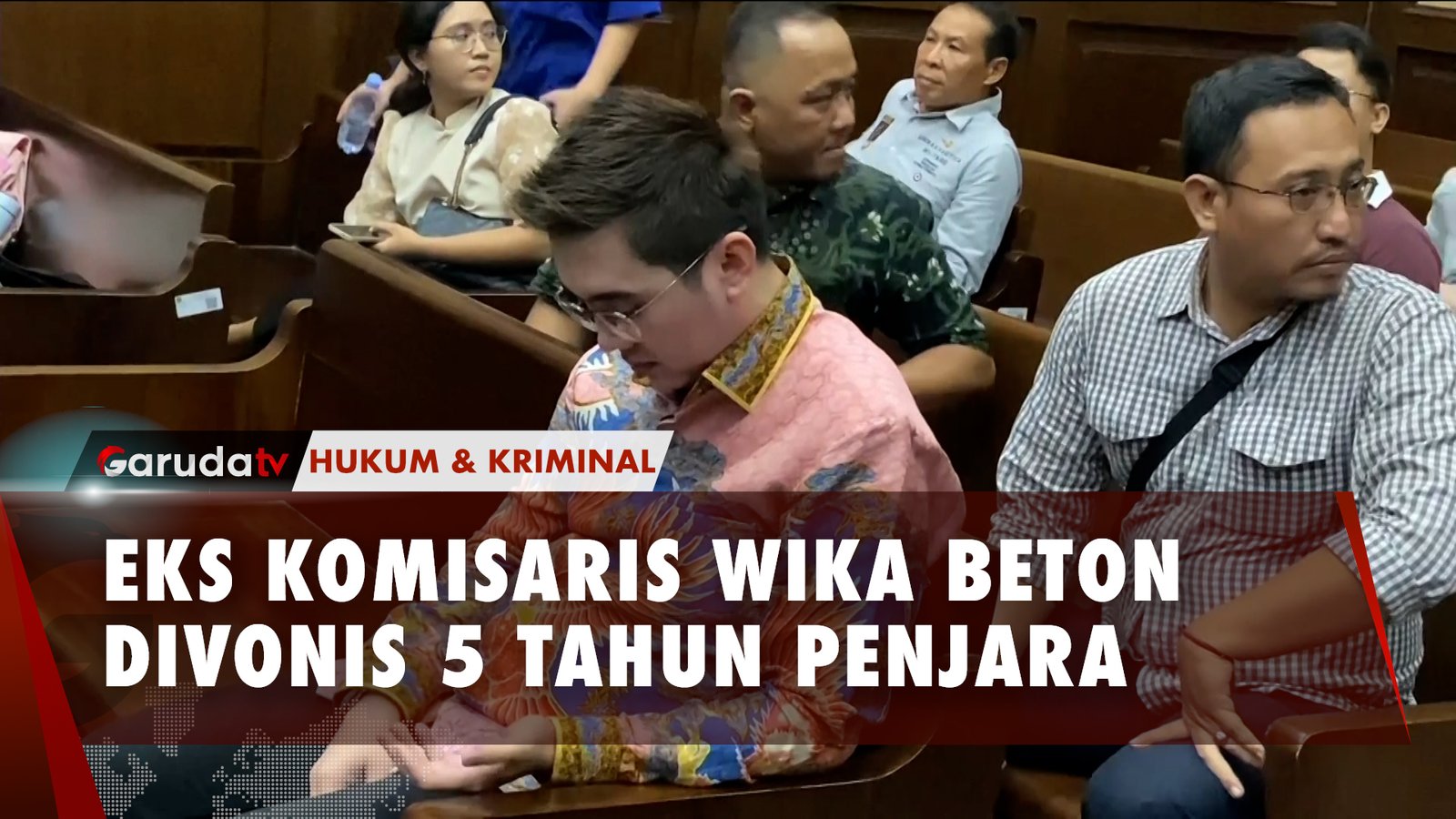 TOK! Eks Komisaris WIKA Beton Divonis 5 Tahun Penjara