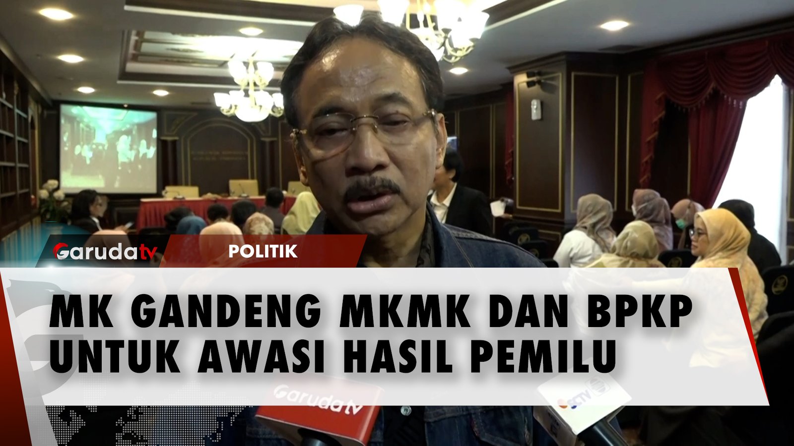 MK Berharap Dapat Terus Mengawal Segala Perkara Hasil Pemilihan Umum