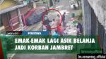 Pakai Emas 20 Gram Saat Belanja Sayur, Emak Ini Kena Jambret ????