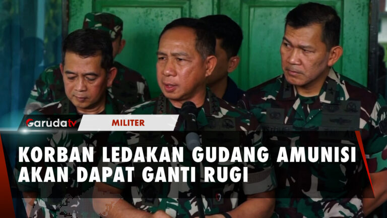 Panglima TNI Agus Subiyanto Tegaskan Korban Ledakan Gudang Amunisi Dapat Ganti Rugi