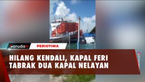 Detik-Detik Kapal Feri Tabrak Dua Kapal Milik Nelayan yang Sedang Parkir di Pelabuhan Bajoe