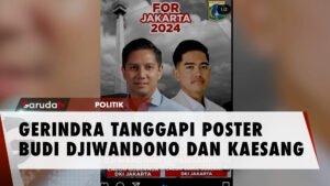 Penjelasan Gerindra Soal Poster Budi Djiwandono-Kaesang For Jakarta 2024