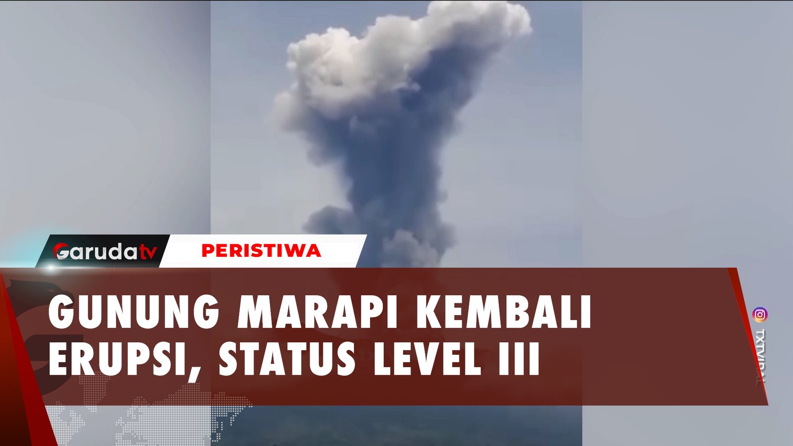 Gunung Marapi Kembali Erupsi, Status Naik ke Level 'Siaga'