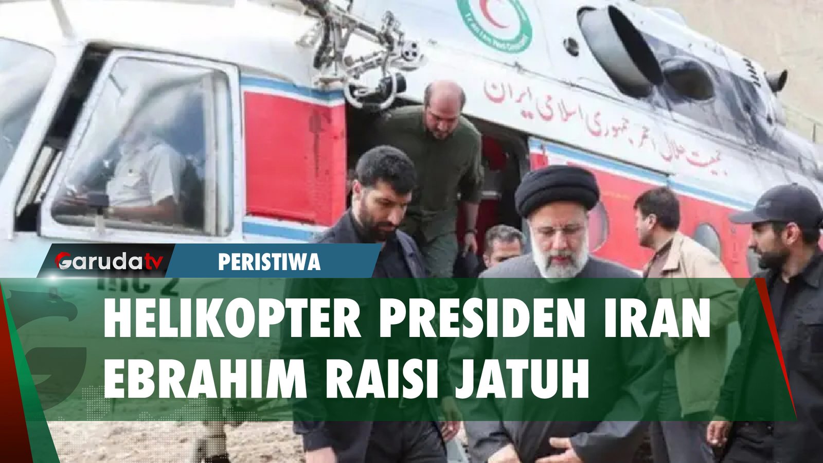 Helikopter Presiden Iran Jatuh, Tak Ada Korban Selamat