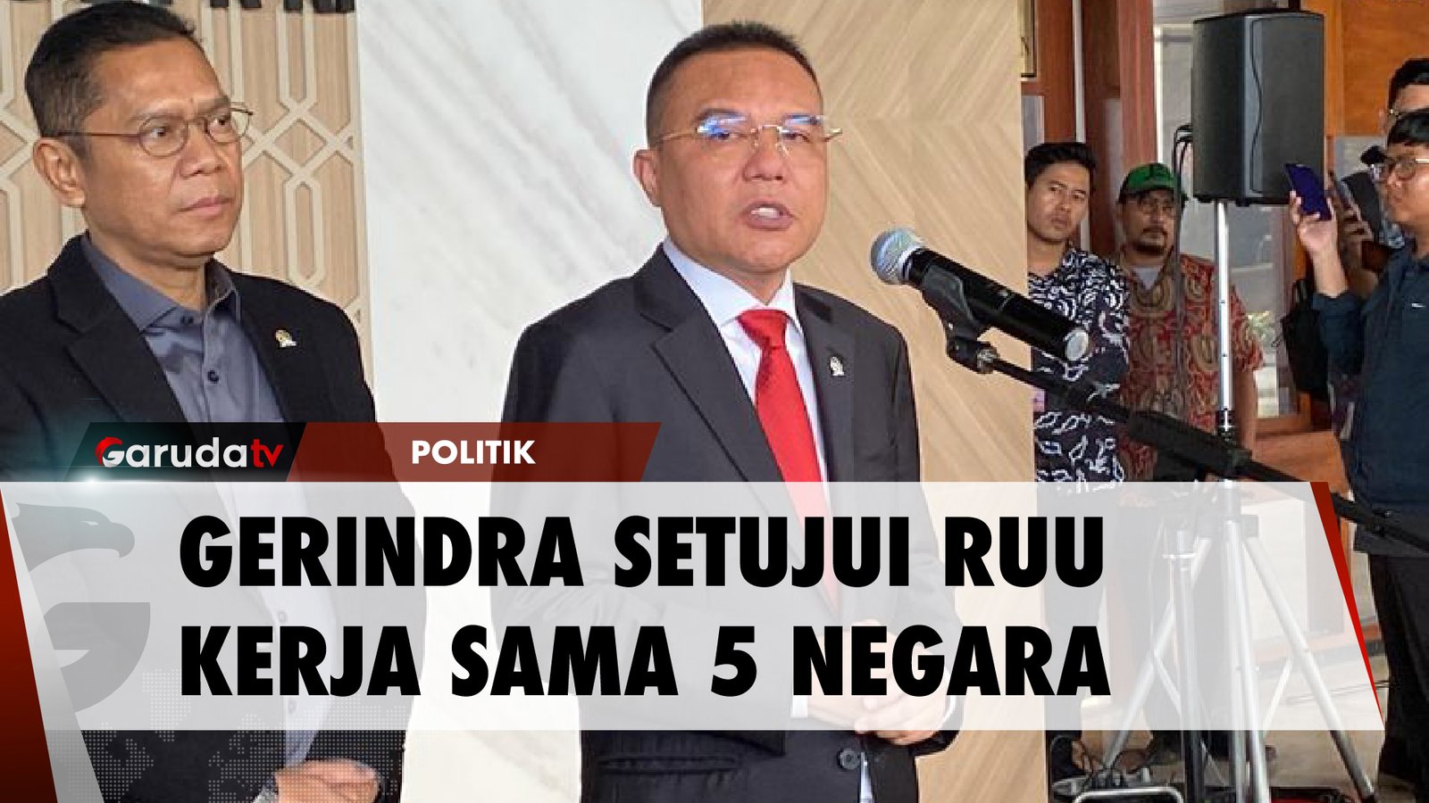 Gerindra Dukung Penuh RUU Kerja Sama Pertahanan 5 Negara