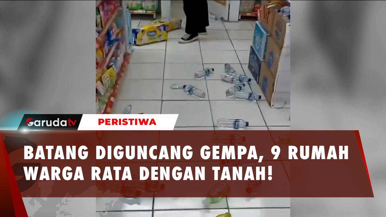 BATANG DIGUNCANG GEMPA, 9 RUMAH WARGA RATA DENGAN TANAH!