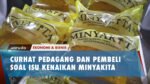 Isu Kenaikan Harga Minyakita Mendapat Keluhan adari Pedagang dan Pembeli