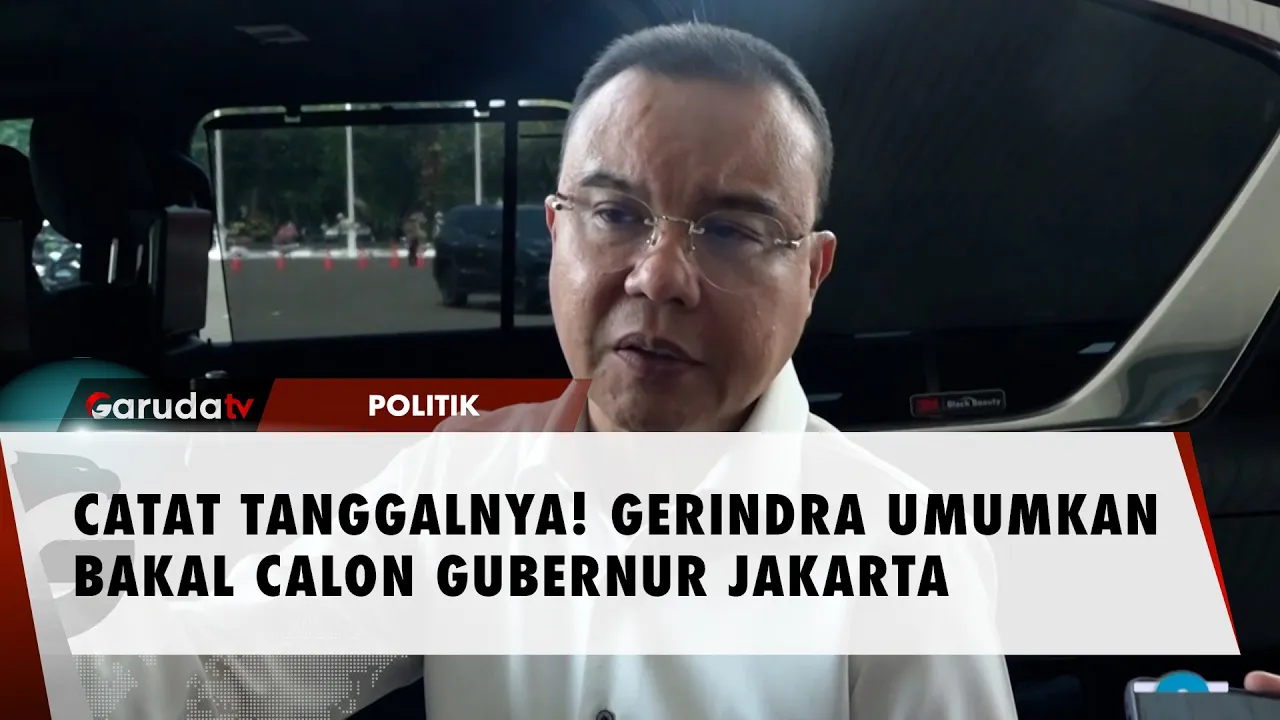 Catat! Gerindra Akan Umumkan Bakal Calon Gubernur Jakarta pada 19 Agustus