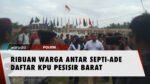 Ribuan Pendukung Padati KPU Pesisir Barat Dukung Septi-Ade