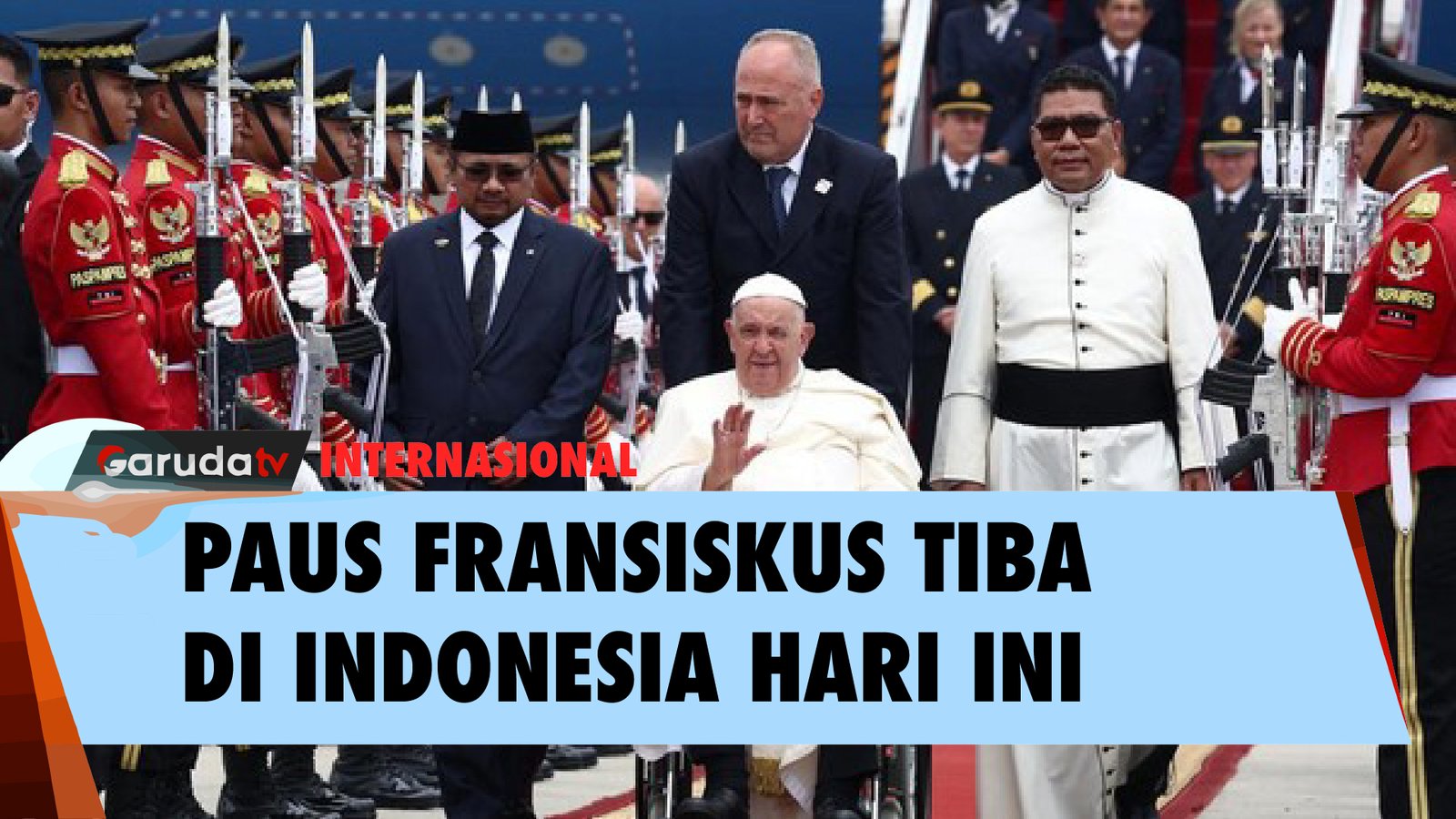 Pemimpin Tertinggi Gereja Katolik Dunia Paus Fransiskus Tiba di Indonesia!