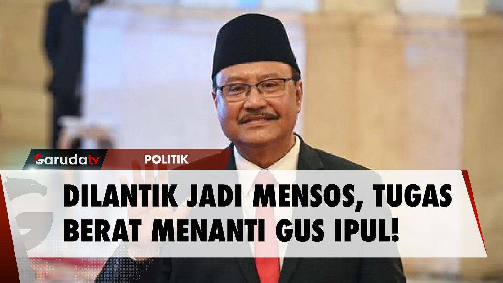 Setelah Dilantik Gus Ipul dapat 'PR Berat' di Kursi Mensos