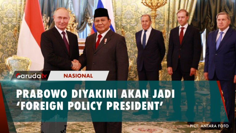 Fadli Zon Sebut Prabowo Bakal Jadi ‘Foreign Policy President’, Apa Artinya?