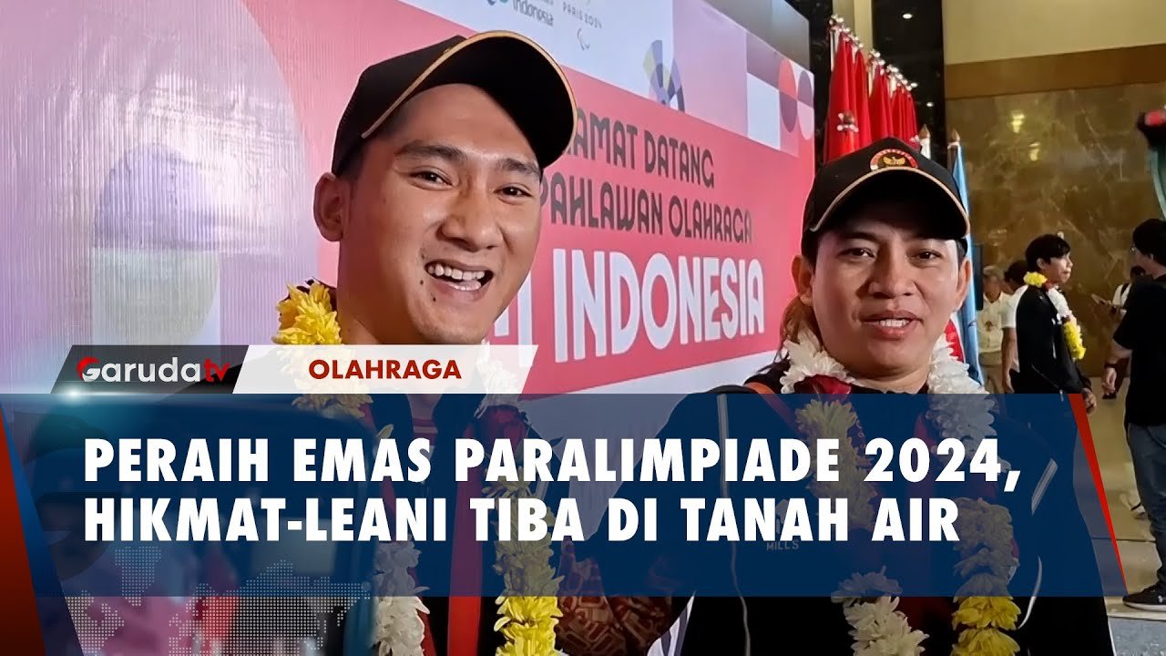 Detik-detik Hikmat dan Leani Peraih Emas Paralimpiade Paris 2024 Kembali ke Tanah Air