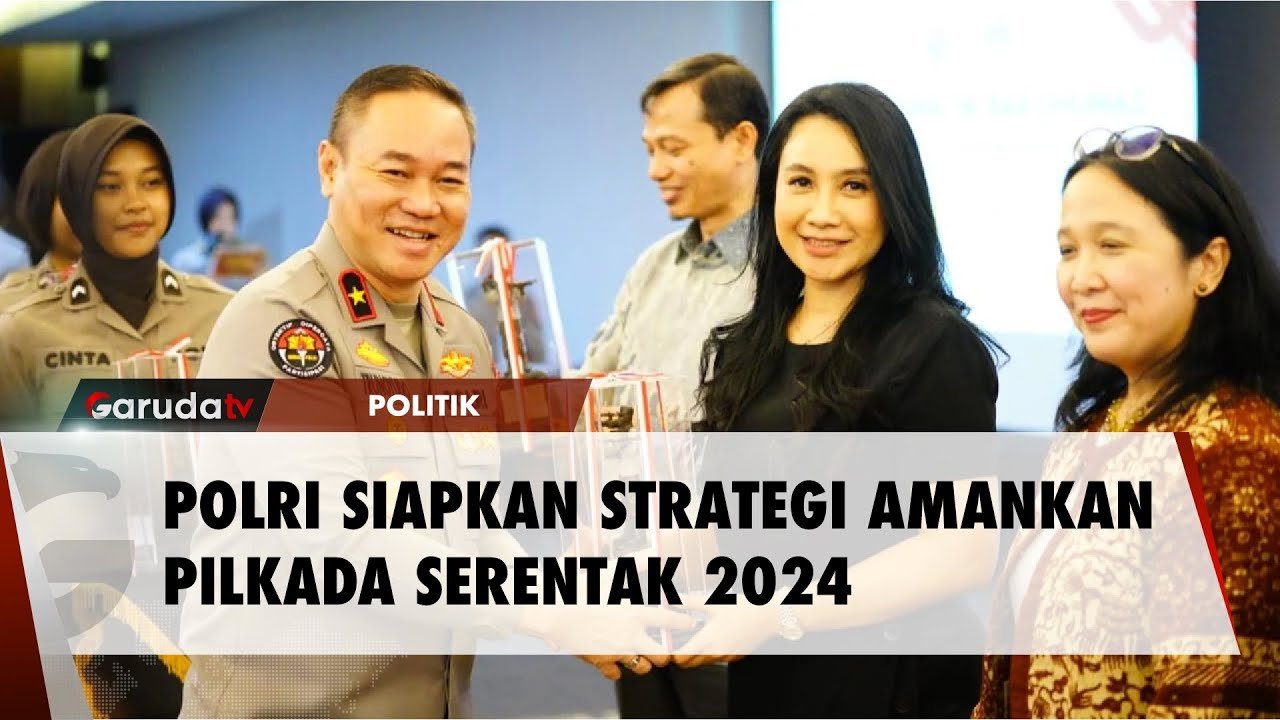 Jelang Pilkada 2024, Polri Siapkan Strategi Keamanan