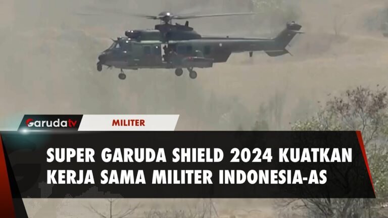 Indonesia-AS Gelar Latihan Militer Super Garuda Shield 2024