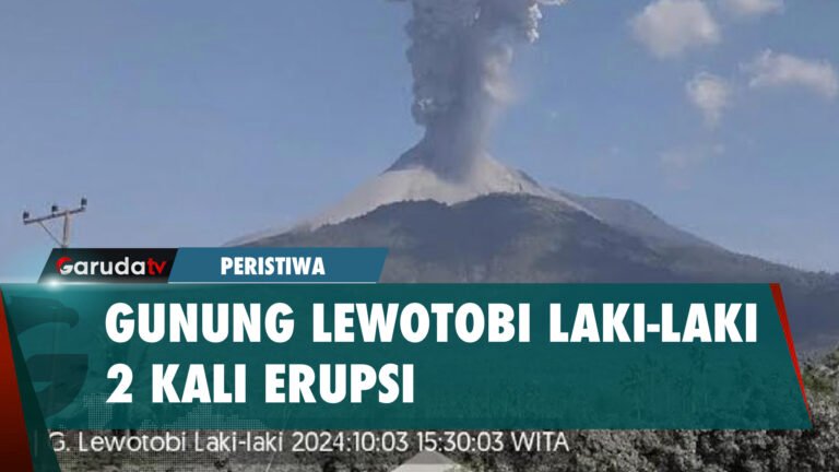 Kembali Aktif! Gunung Lewotobi Laki-laki Erupsi Dua Kali