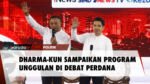 Dharma-Kun di Debat Perdana, Memaparkan Visi Misi untuk Jakarta