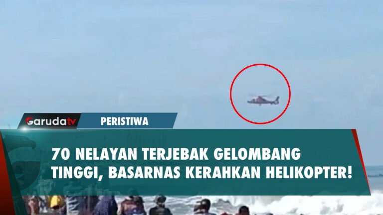 Basarnas Kerahkan Helikopter untuk Evakuasi Nelayan yang Terjebak Gelombang Tinggi