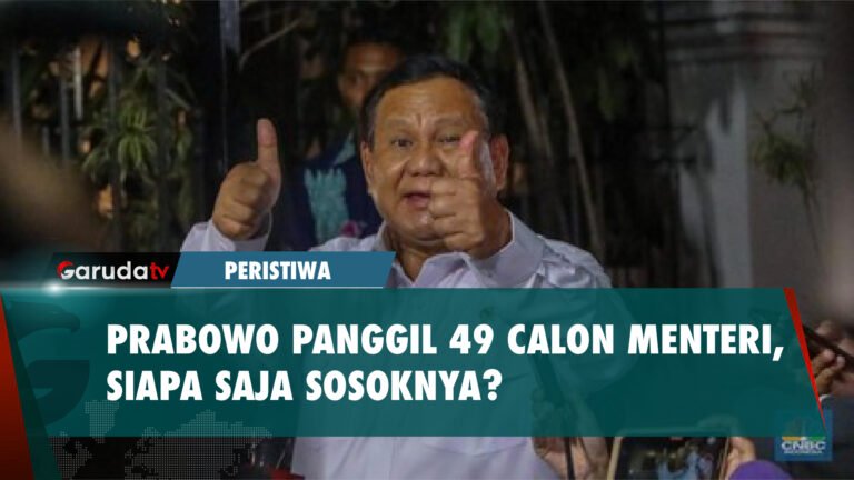 Prabowo Subianto Panggil 49 Calon Menteri, Siapa Saja?