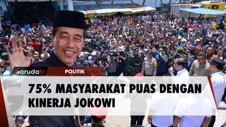 Kinerja Jokowi Diterima Positif, 75% Masyarakat Merasa Puas!