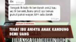 Minta Uang ke Suami, Ibu ini Tega 4niaya Anak Kandung