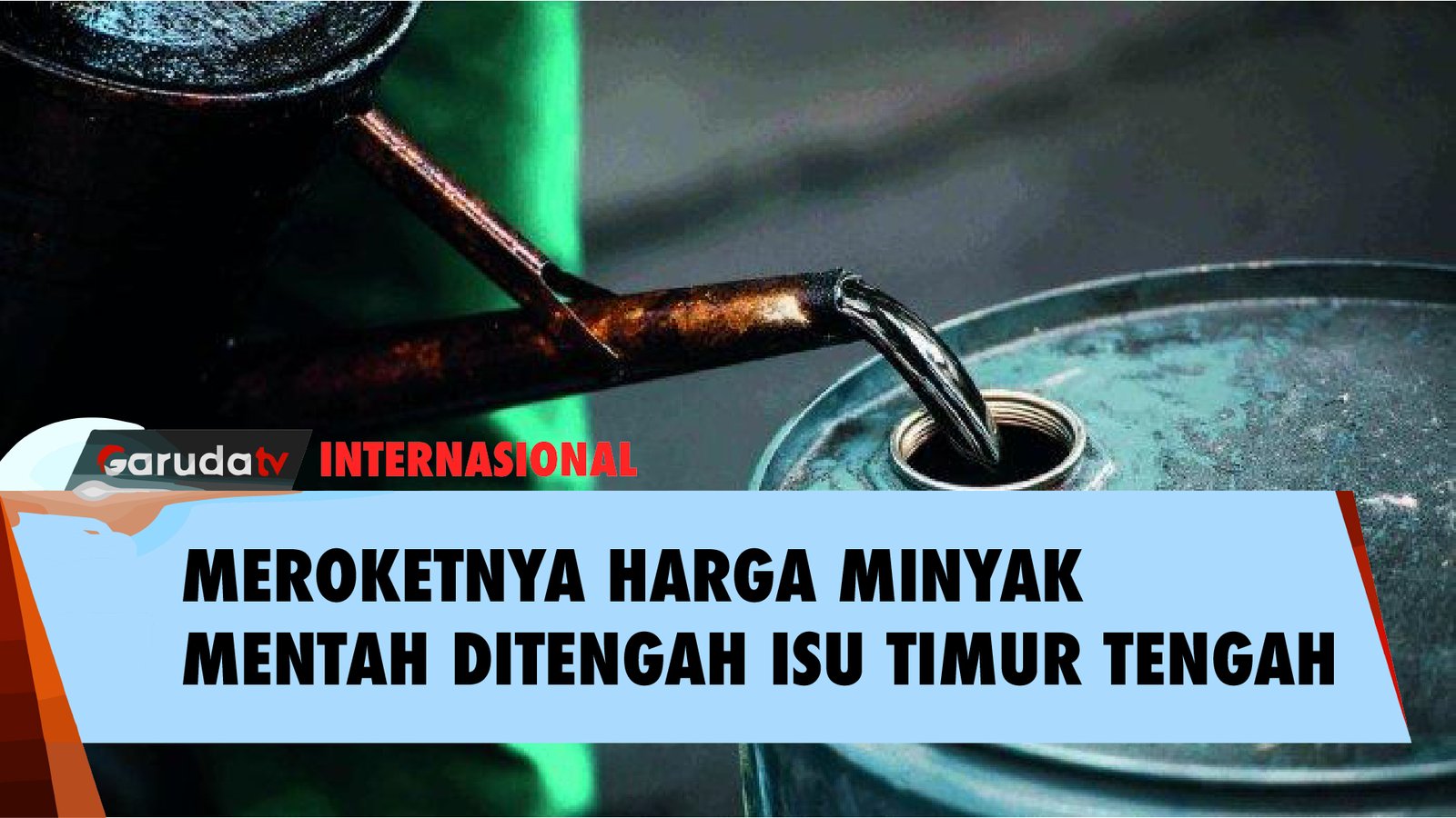 Dampak Isu Geopolitik di Timur Tengah, Harga Minyak Mentah Melejit!