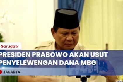 Presiden Prabowo Siap Usut Tuntas Dugaan Penyelewengan Dana MBG