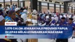 Pelepasan Khidmat, 1.076 Jemaah Haji Papua Resmi Diberangkatkan ke Tanah Suci