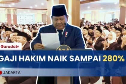 Presiden Prabowo Umumkan Gaji Hakim Naik, Tertinggi Naik 280 Persen untuk Golongan Junior!