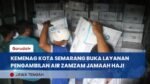 Jemaah Haji Kini Tak Perlu Repot Bawa Zamzam, Kemenag Semarang Fasilitasi Pengambilan di Tanah Air