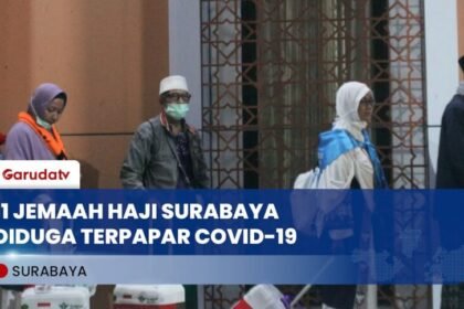 11 Jemaah Haji di Debarkasi Surabaya Diduga Terpapar COVID-19