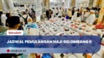 18 Kloter Jemaah Haji Gelombang Kedua Siap Berangkat ke Madinah