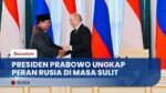 Presiden Prabowo Subianto Tegaskan Hubungan Indonesia-Rusia Terus Meningkat di Lawatan Pertama