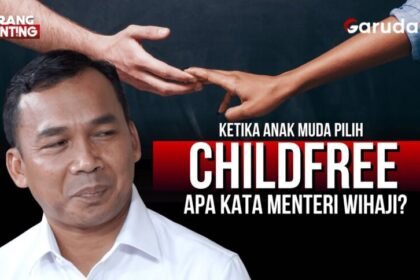 Ketika Anak Muda Pilih Childfree Apa Kata Menteri Wihaji?