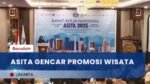 ASITA Berikan Paket Wisata dengan Harga Menarik