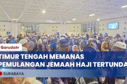 Kepulangan Dua Kloter Haji Asal Jatim Tertunda karena Situasi Timur Tengah