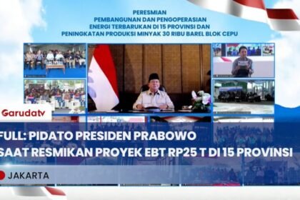 FULL: PIDATO PRESIDEN PRABOWO SAAT RESMIKAN PROYEK EBT RP25 T DI 15 PROVINSI