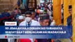 90 Jemaah Haji Embarkasi Surabaya Wafat, Mayoritas Lansia dan Berisiko Tinggi