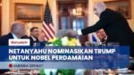 [FULL] Gebrakan Baru PM Isr4el, Netanyahu Calonkan Trump Dapat Penghargaan Nobel Perdamaian