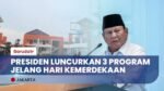 Jelang 17 Agustus, Presiden Prabowo Luncurkan 3 Program Trisula Pengentasan Kemiskinan